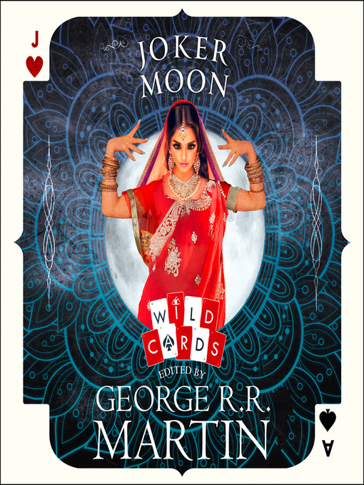 Title details for Joker Moon by George R.R. Martin - Available